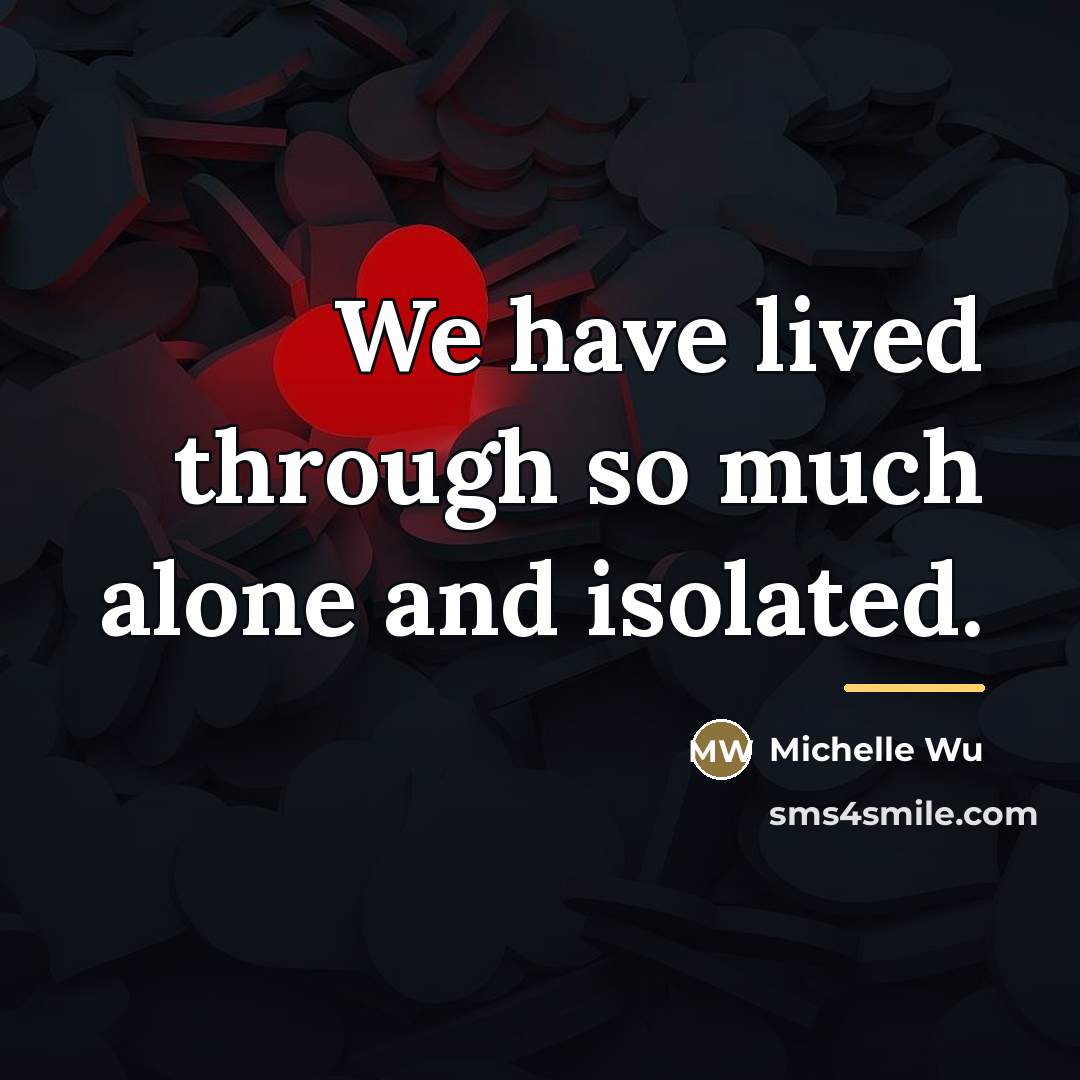 “We have lived through so much alone and isolated.…” quote by Michelle Wu