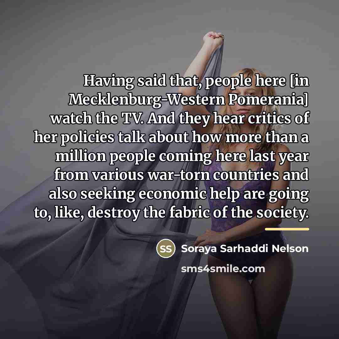 “Having said that, people here [in Mecklenburg-Western Pomerania] watch the…” quote by Soraya Sarhaddi Nelson