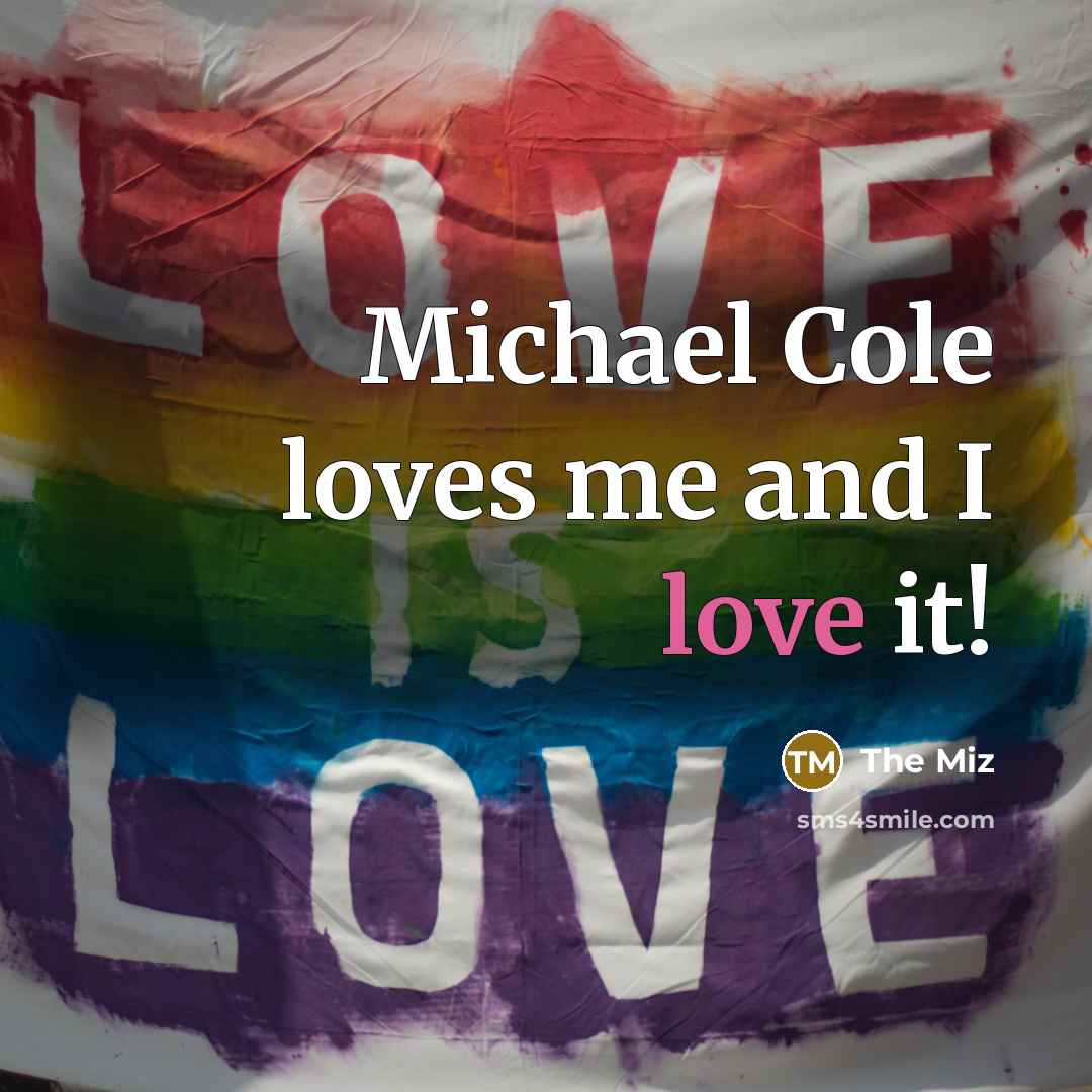 “Michael Cole loves me and I love it!…” quote by The Miz