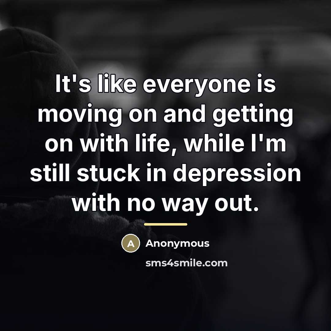 “It's like everyone is moving on and getting on with…” quote by Anonymous