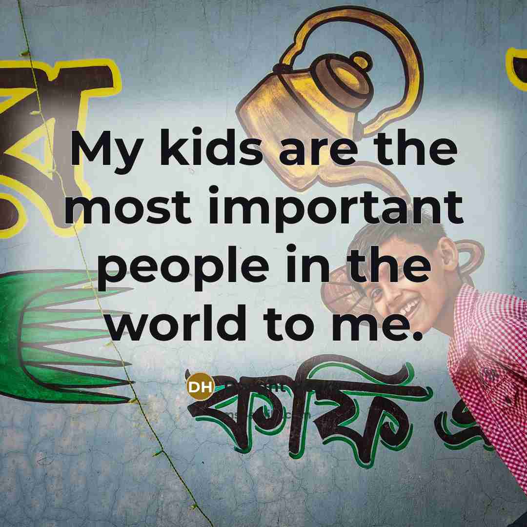 “My kids are the most important people in the world…” quote by Dwight Henry