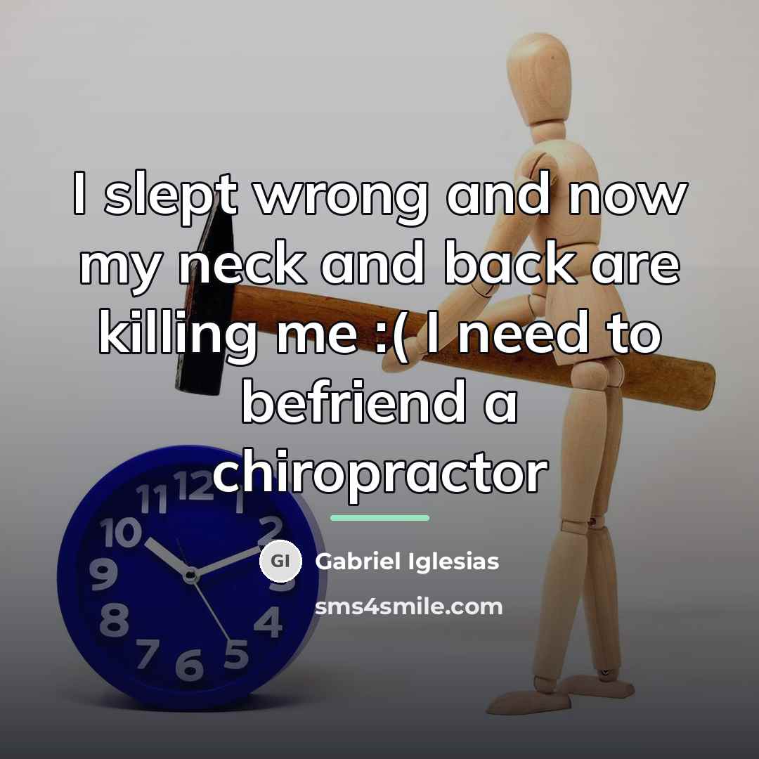 “I slept wrong and now my neck and back are…” quote by Gabriel Iglesias