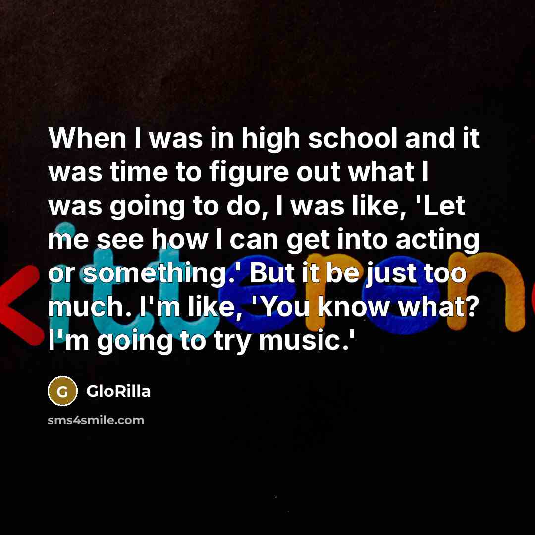 “When I was in high school and it was time…” quote by GloRilla