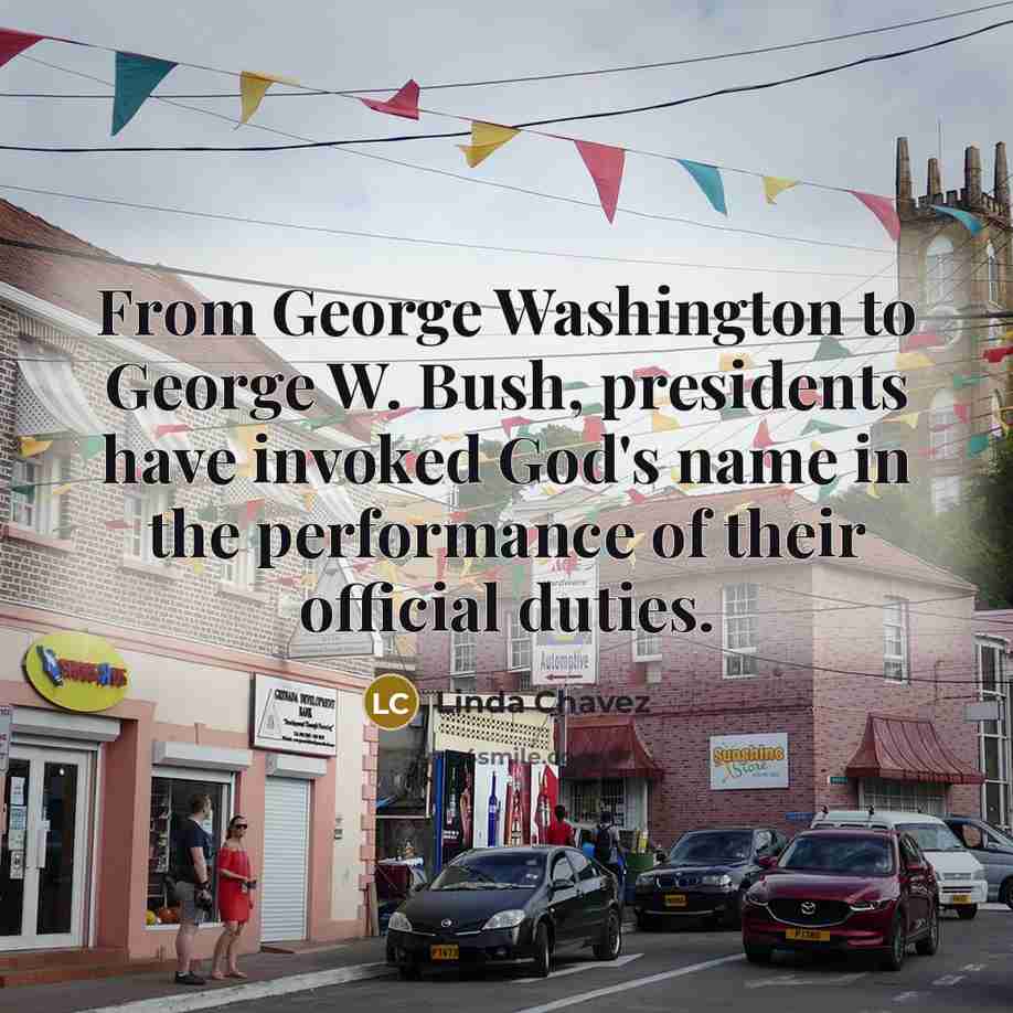 “From George Washington to George W. Bush, presidents have invoked…” quote by Linda Chavez