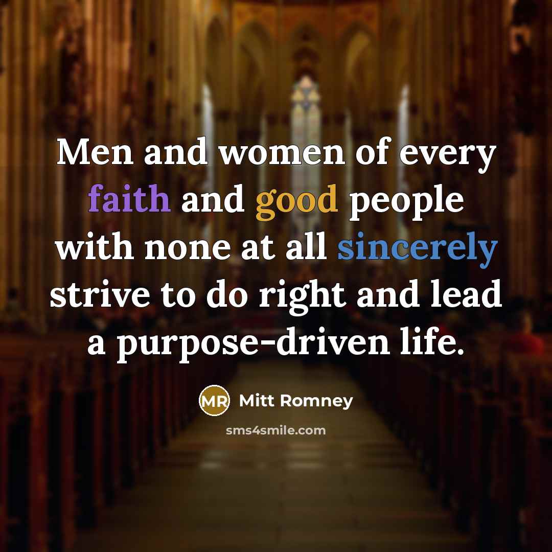 “Men and women of every faith and good people with…” quote by Mitt Romney