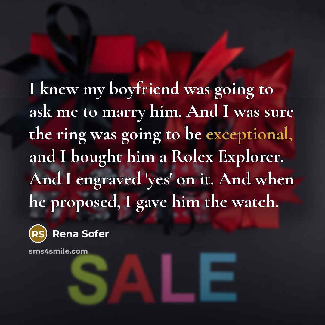“I knew my boyfriend was going to ask me to…” quote by Rena Sofer