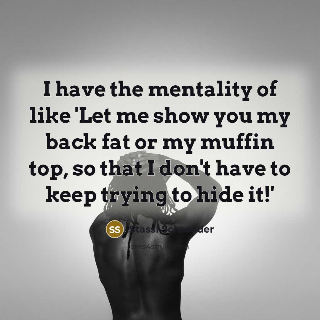 “I have the mentality of like 'Let me show you…” quote by Stassi Schroeder