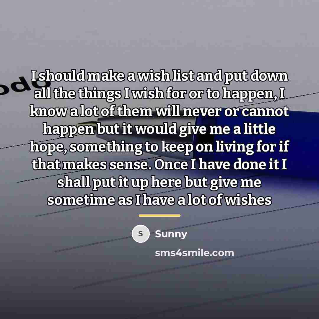 “I should make a wish list and put down all…” quote by Sunny
