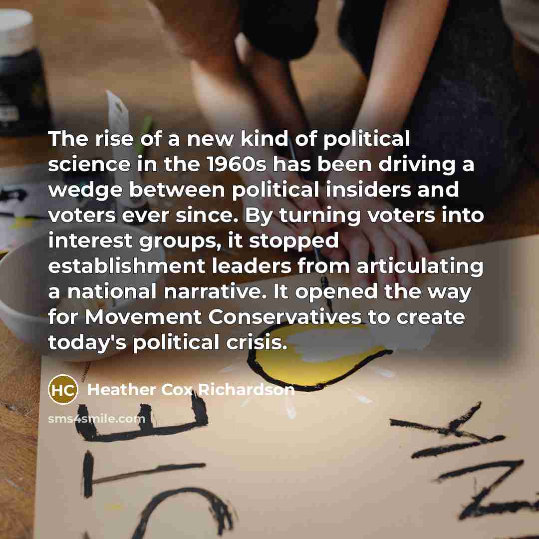 “The rise of a new kind of political science in…” quote by Heather Cox Richardson