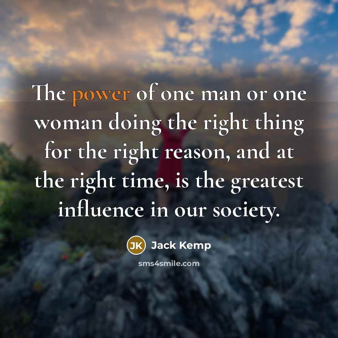“The power of one man or one woman doing the…” quote by Jack Kemp