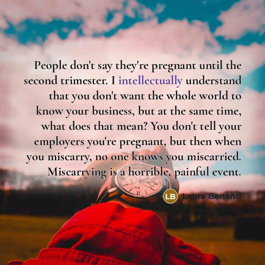 “People don't say they're pregnant until the second trimester. I…” quote by Laura Benanti