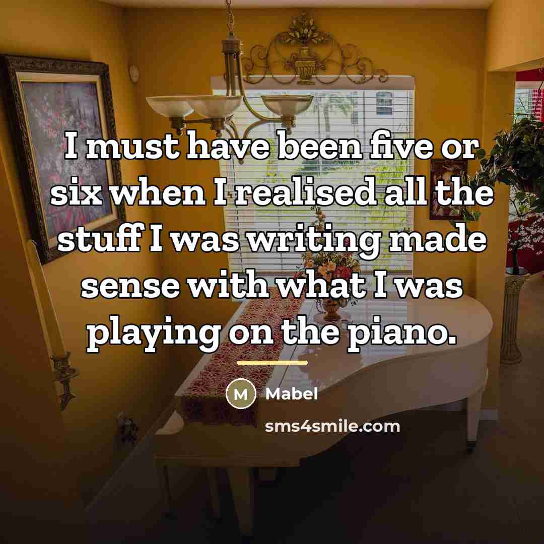 “I must have been five or six when I realised…” quote by Mabel
