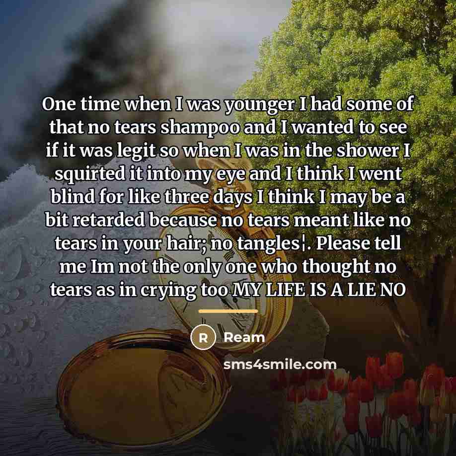 “One time when I was younger I had some of…” quote by Ream