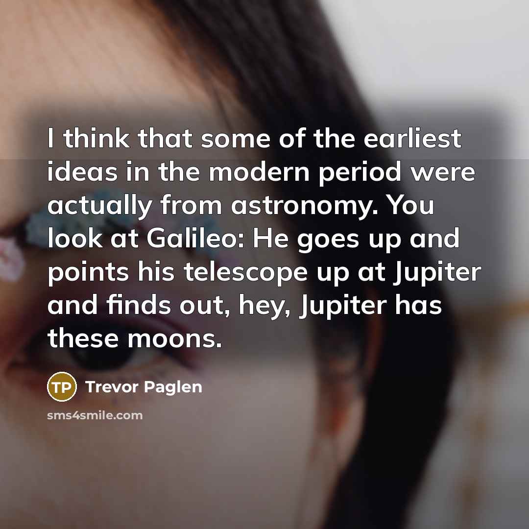“I think that some of the earliest ideas in the…” quote by Trevor Paglen