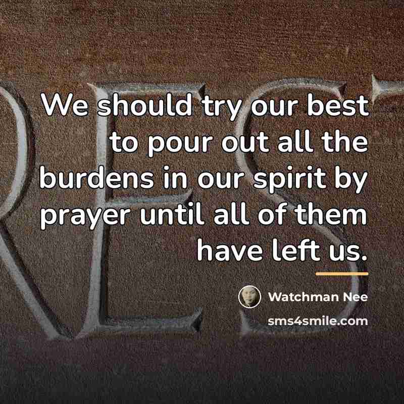 “We should try our best to pour out all the…” quote by Watchman Nee