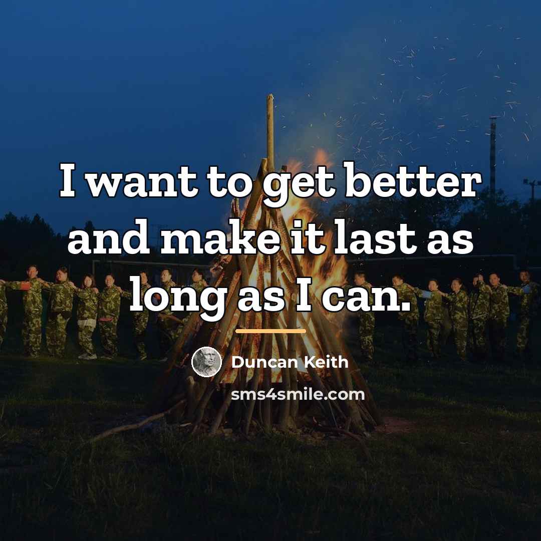 “I want to get better and make it last as…” quote by Duncan Keith