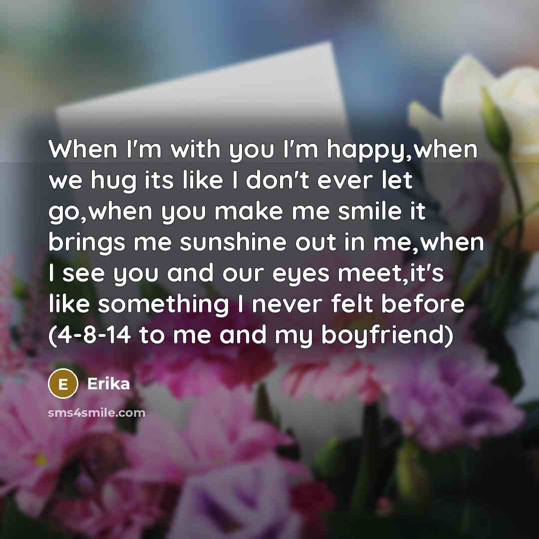“When I'm with you I'm happy,when we hug its like…” quote by Erika