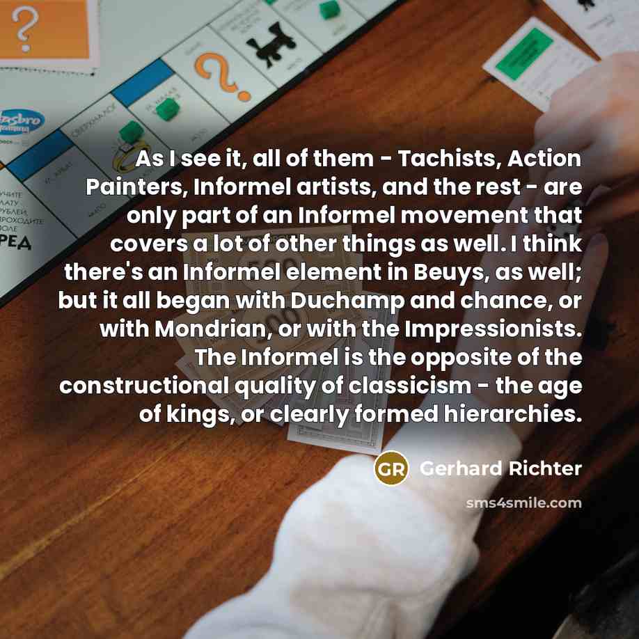 “As I see it, all of them - Tachists, Action…” quote by Gerhard Richter