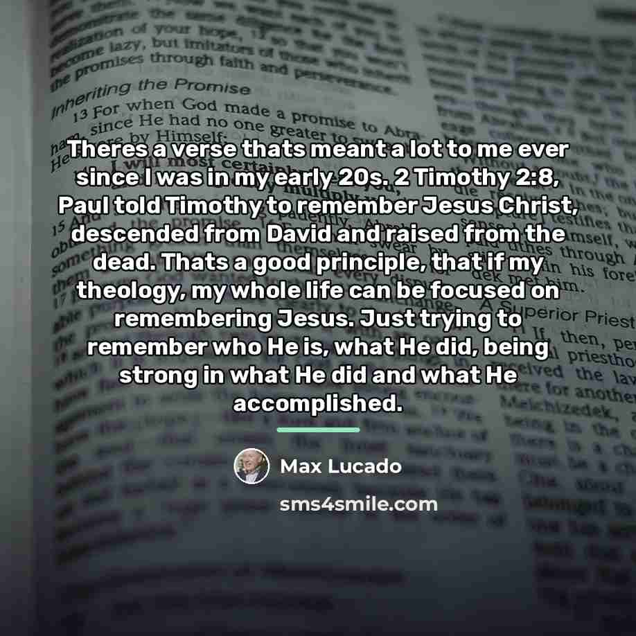 “Theres a verse thats meant a lot to me ever…” quote by Max Lucado
