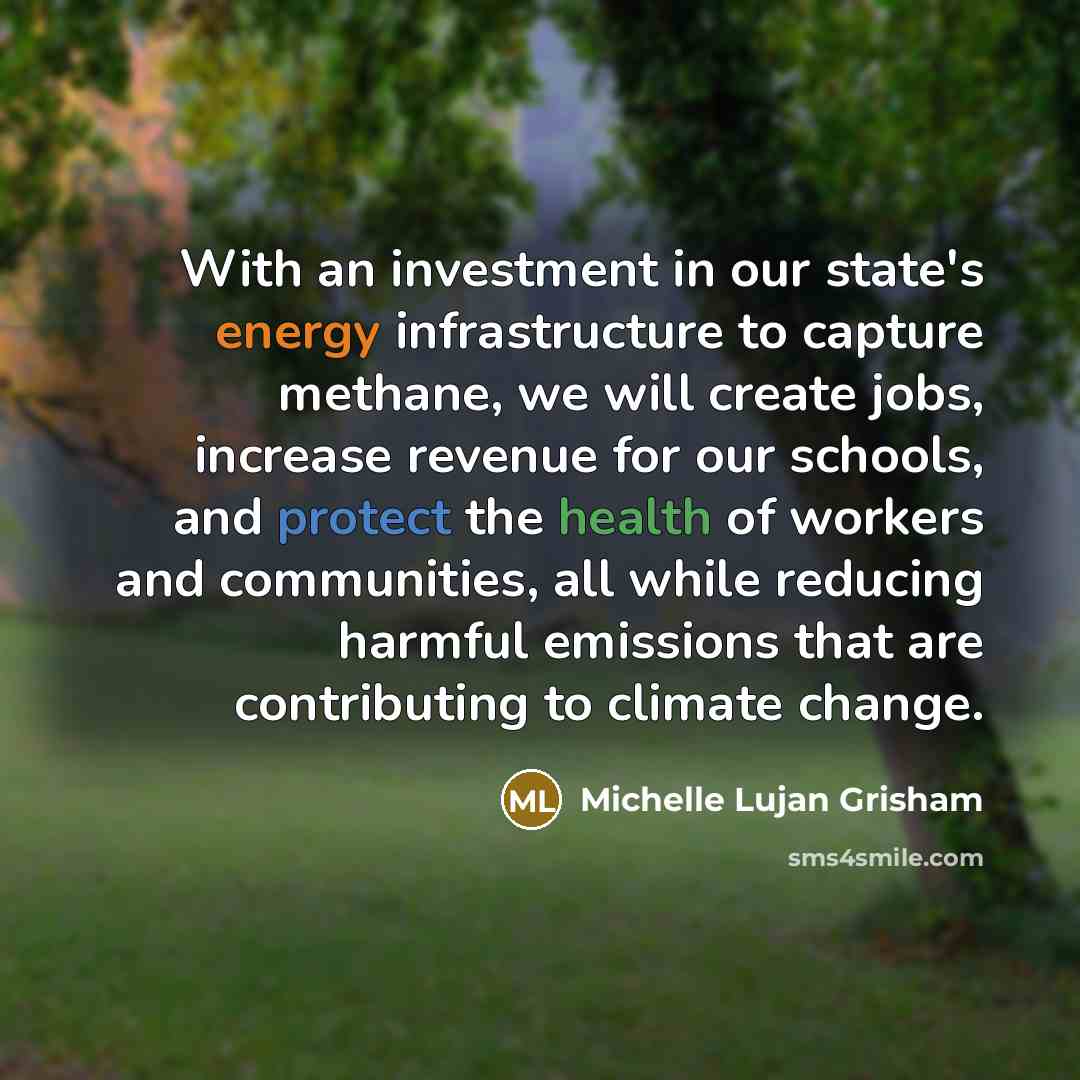 “With an investment in our state's energy infrastructure to capture…” quote by Michelle Lujan Grisham
