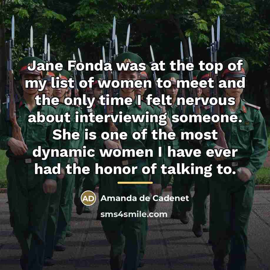“Jane Fonda was at the top of my list of…” quote by Amanda de Cadenet
