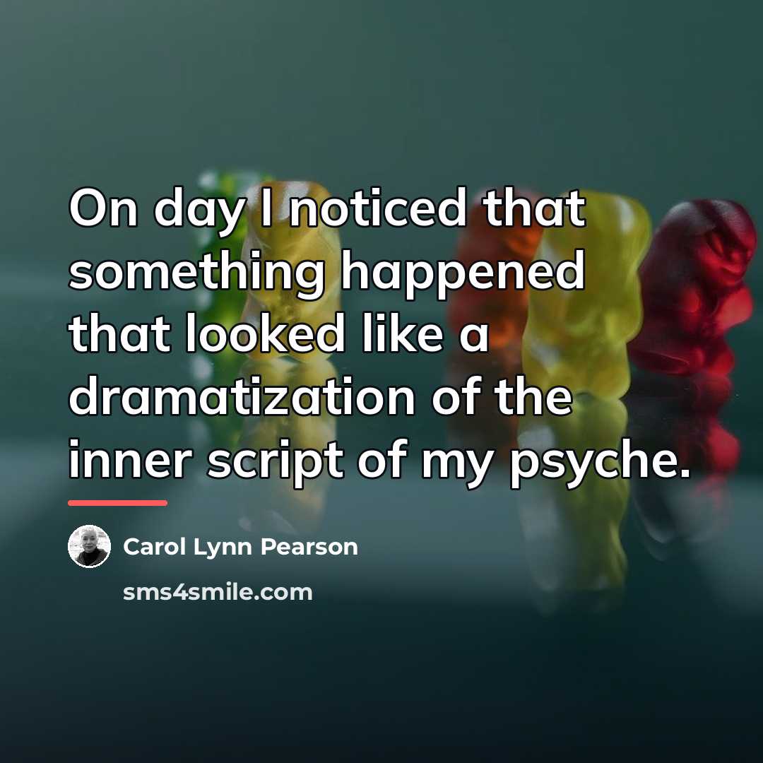 “On day I noticed that something happened that looked like…” quote by Carol Lynn Pearson