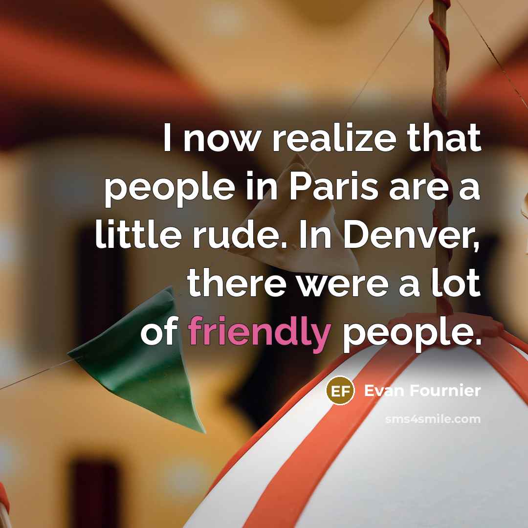 “I now realize that people in Paris are a little…” quote by Evan Fournier