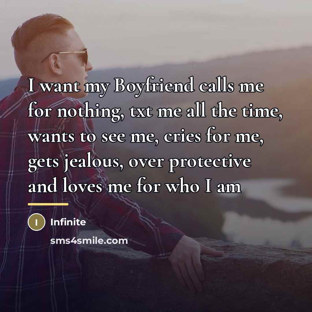 “I want my Boyfriend calls me for nothing, txt me…” quote by Infinite