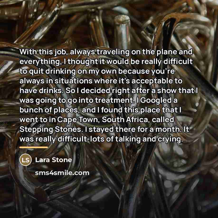 “With this job, always traveling on the plane and everything,…” quote by Lara Stone