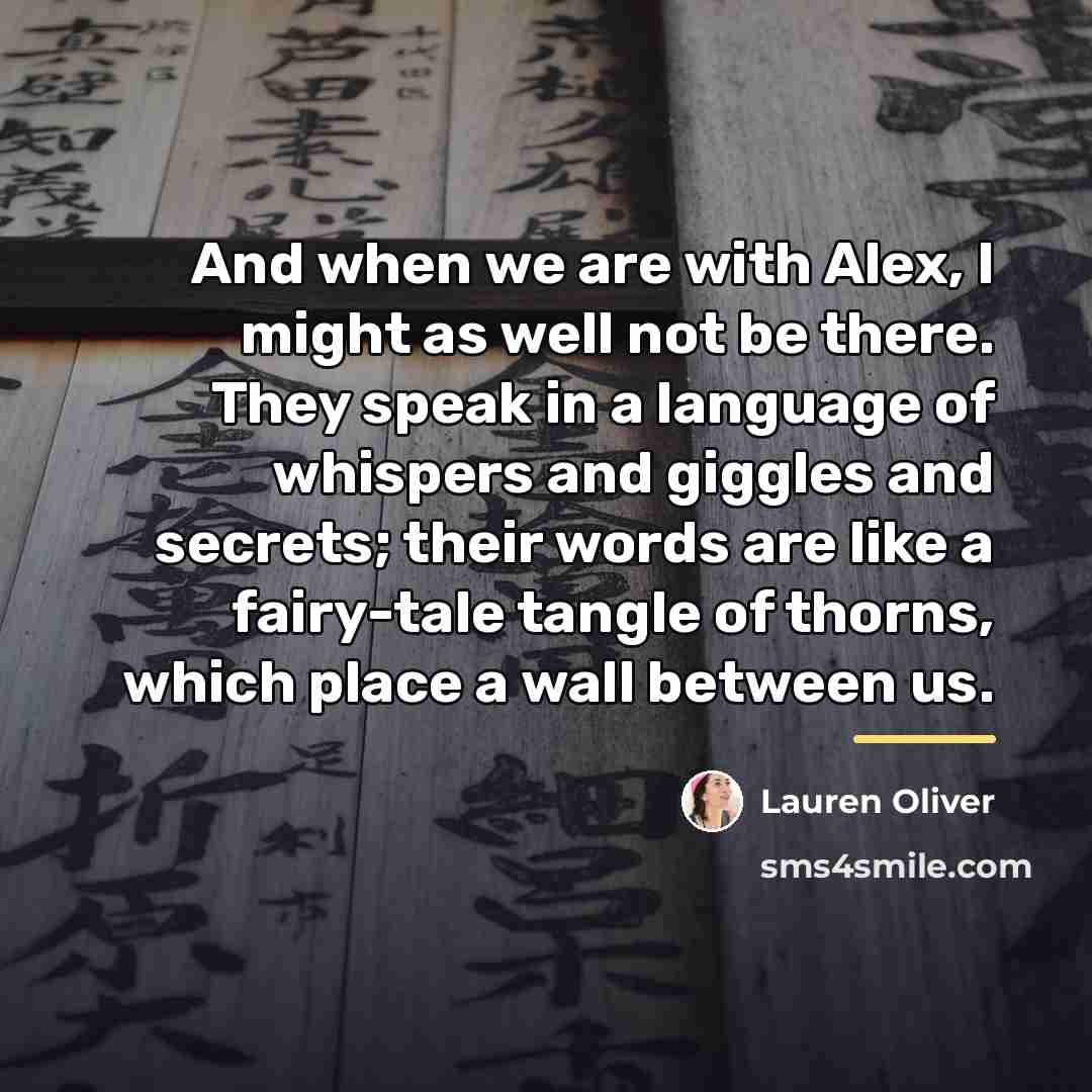 “And when we are with Alex, I might as well…” quote by Lauren Oliver