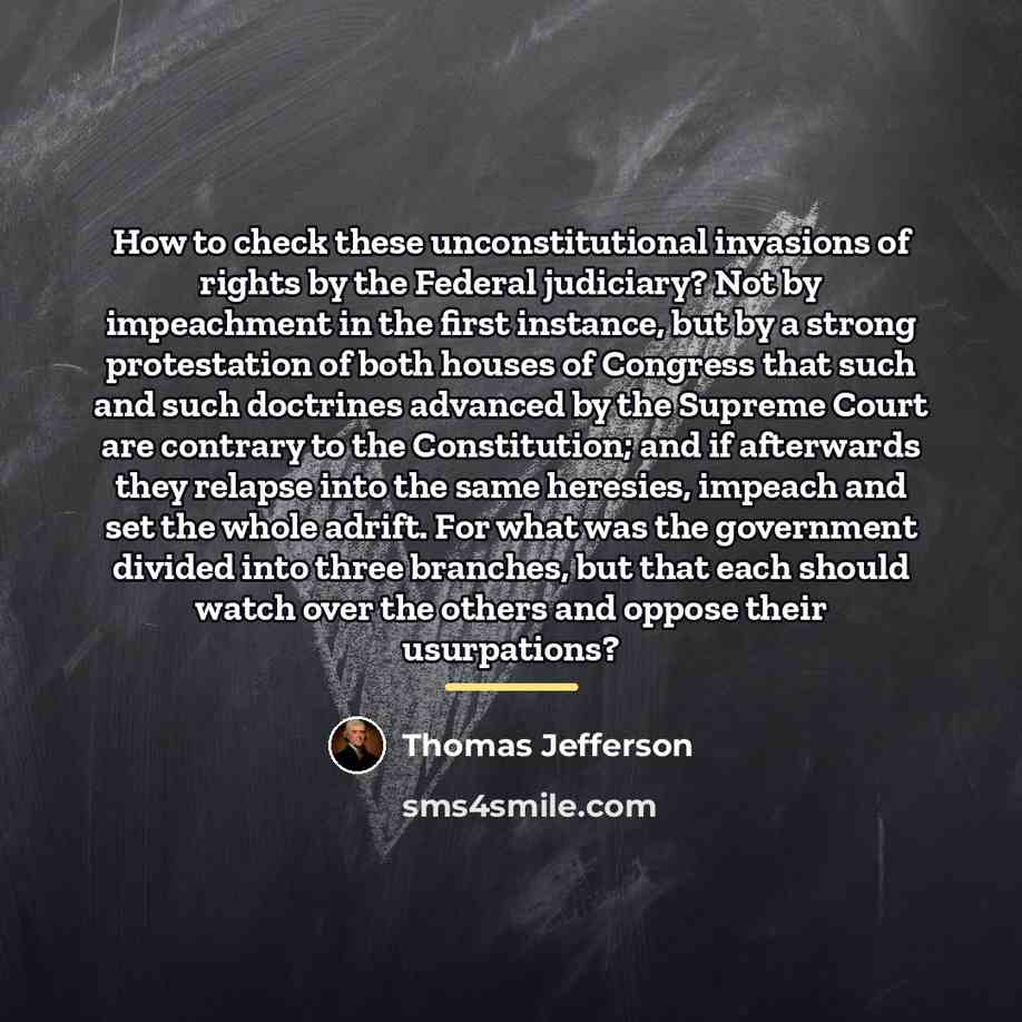 “How to check these unconstitutional invasions of rights by the…” quote by Thomas Jefferson