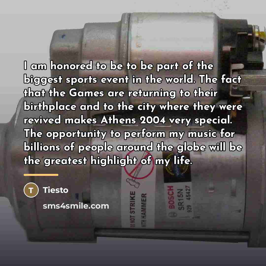 “I am honored to be to be part of the…” quote by Tiesto