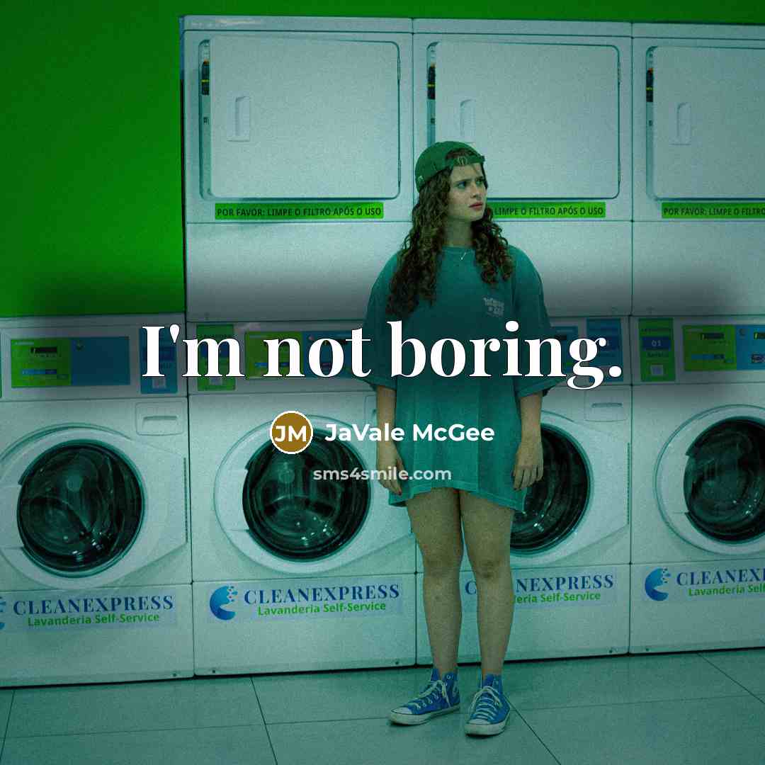 “I'm not boring.…” quote by JaVale McGee