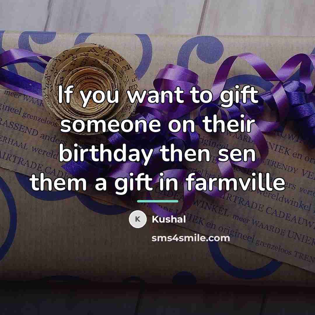 “If you want to gift someone on their birthday then…” quote by Kushal