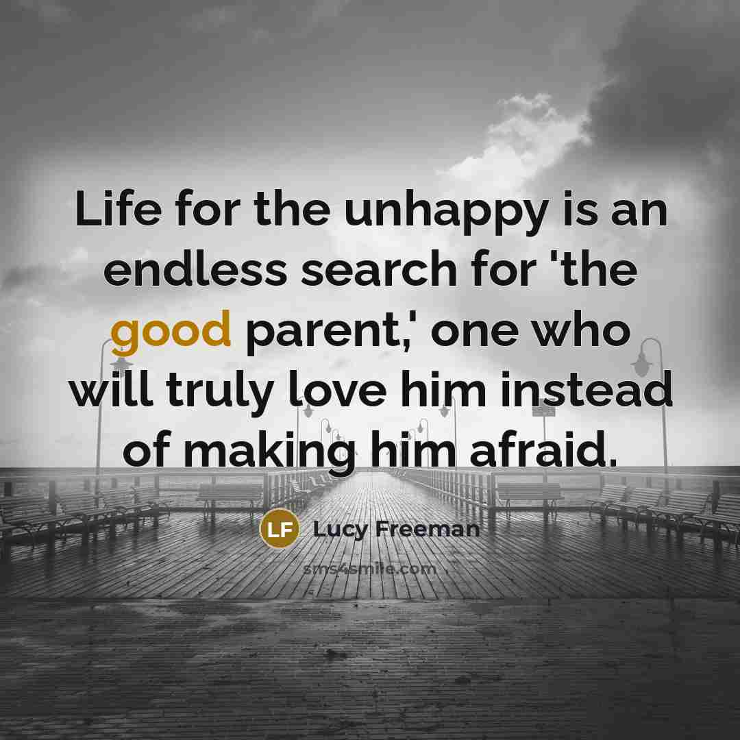 “Life for the unhappy is an endless search for 'the…” quote by Lucy Freeman