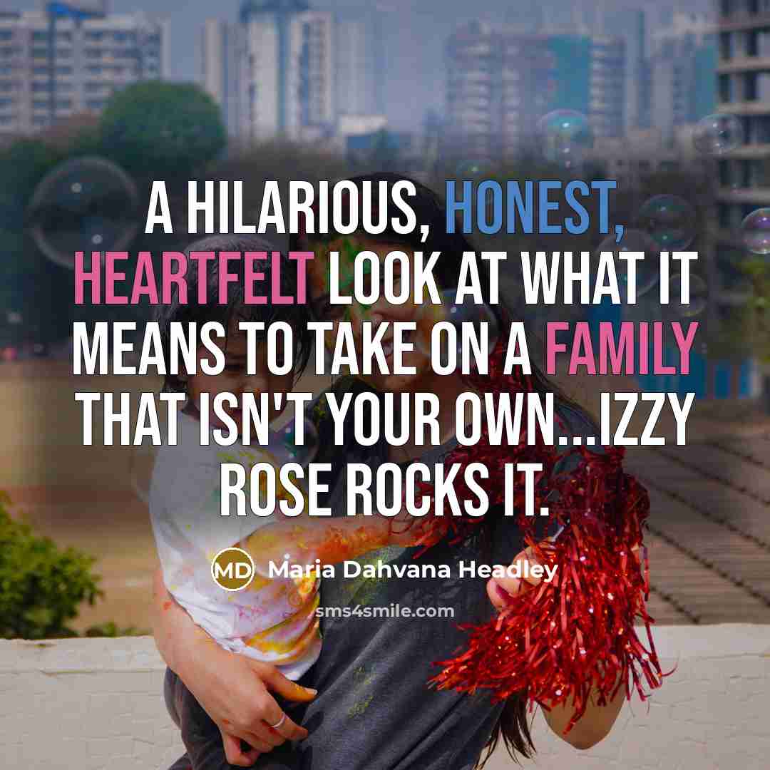 “A hilarious, honest, heartfelt look at what it means to…” quote by Maria Dahvana Headley