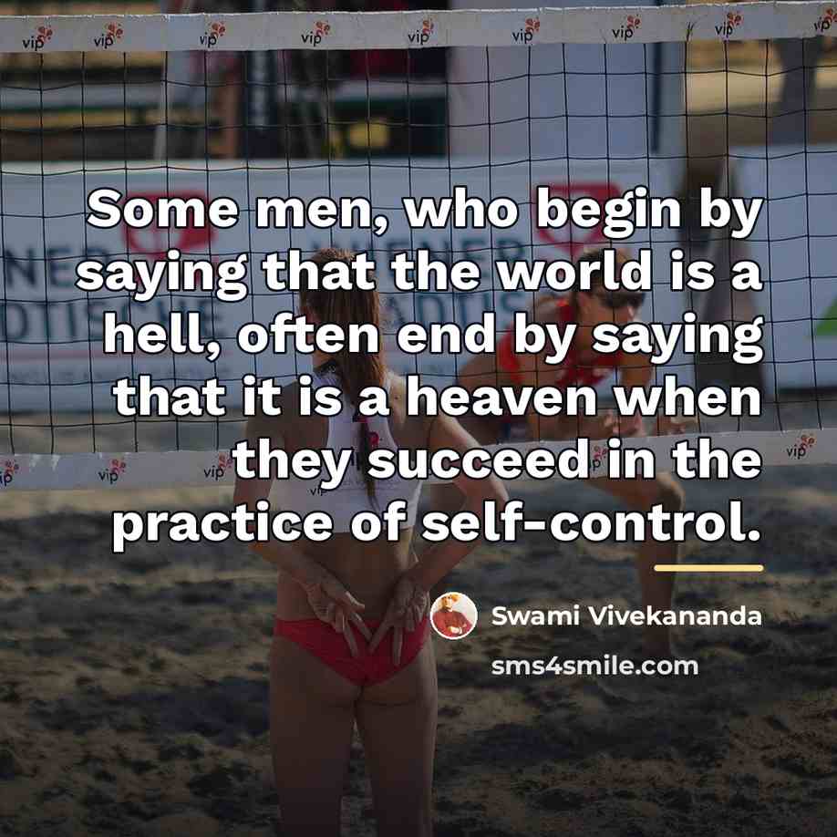 “Some men, who begin by saying that the world is…” quote by Swami Vivekananda