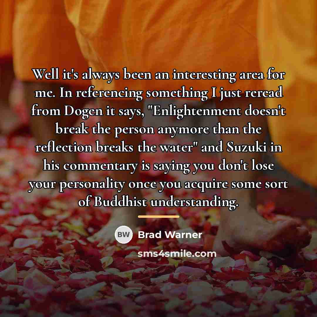 “Well it's always been an interesting area for me. In…” quote by Brad Warner