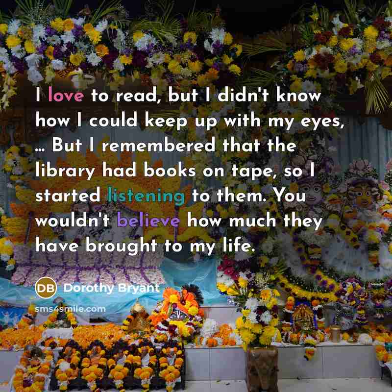 “I love to read, but I didn't know how I…” quote by Dorothy Bryant