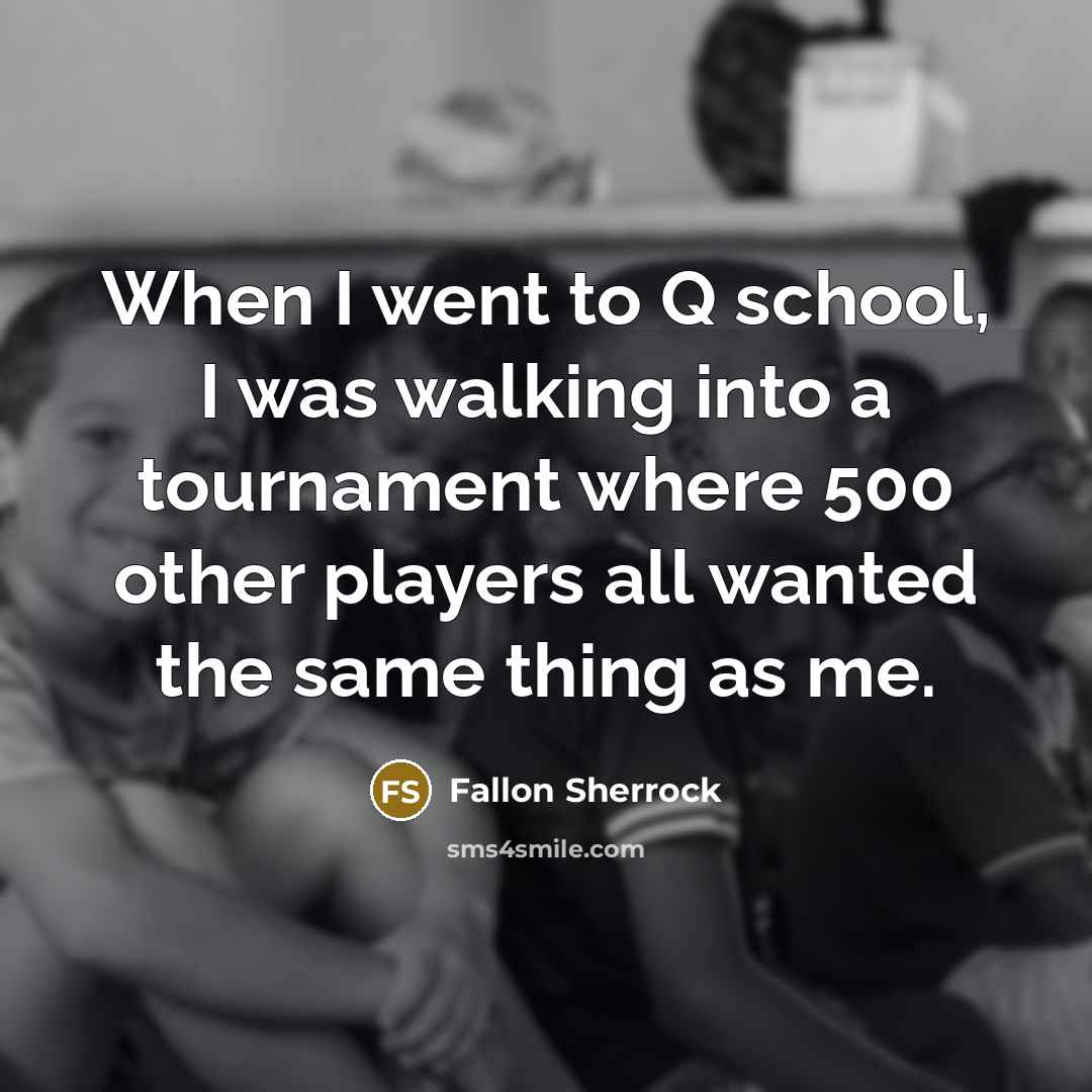 “When I went to Q school, I was walking into…” quote by Fallon Sherrock