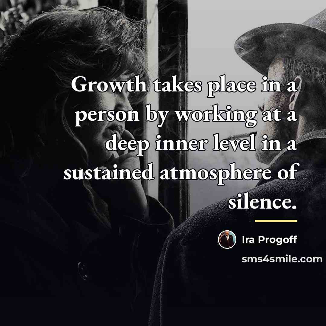 “Growth takes place in a person by working at a…” quote by Ira Progoff