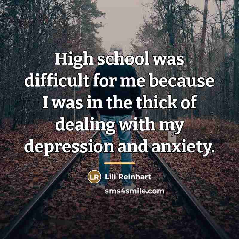 “High school was difficult for me because I was in…” quote by Lili Reinhart