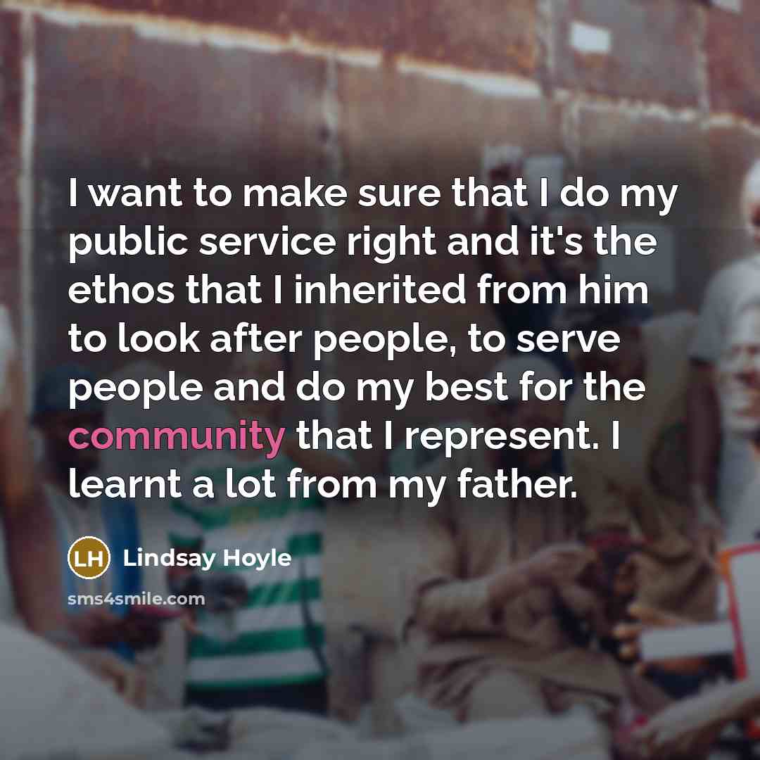 “I want to make sure that I do my public…” quote by Lindsay Hoyle