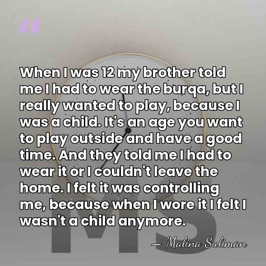 When I was 12 my brother told me I had to wear&hellip; - Malina Suliman