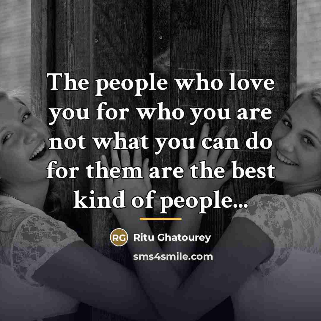 “The people who love you for who you are not…” quote by Ritu Ghatourey