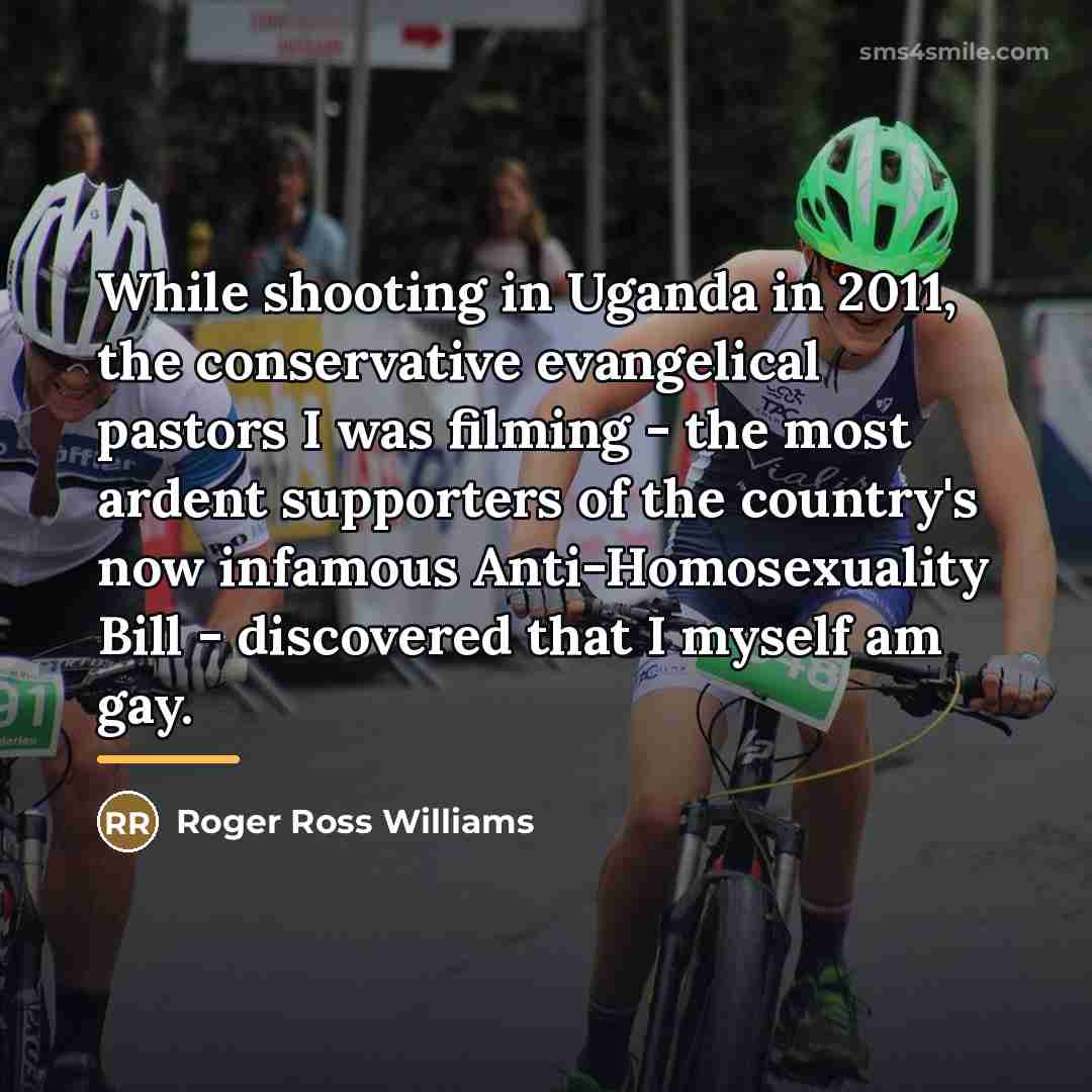 “While shooting in Uganda in 2011, the conservative evangelical pastors…” quote by Roger Ross Williams