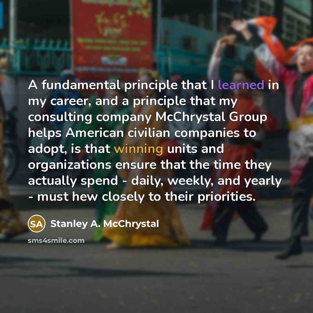 “A fundamental principle that I learned in my career, and…” quote by Stanley A. McChrystal