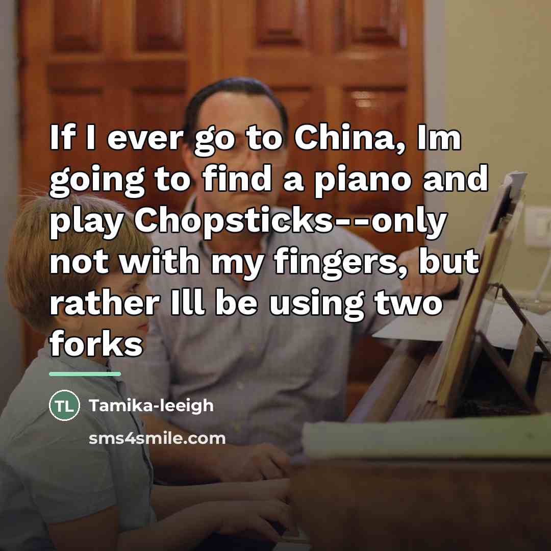 “If I ever go to China, Im going to find…” quote by Tamika-leeigh