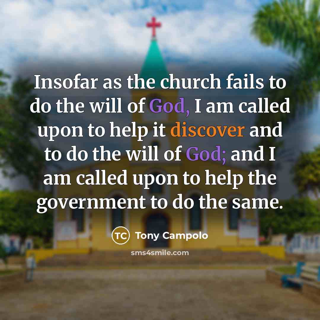 “Insofar as the church fails to do the will of…” quote by Tony Campolo
