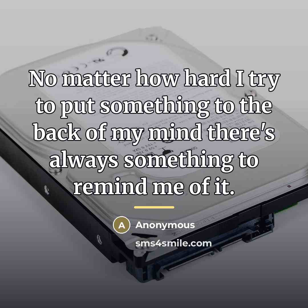 “No matter how hard I try to put something to…” quote by Anonymous
